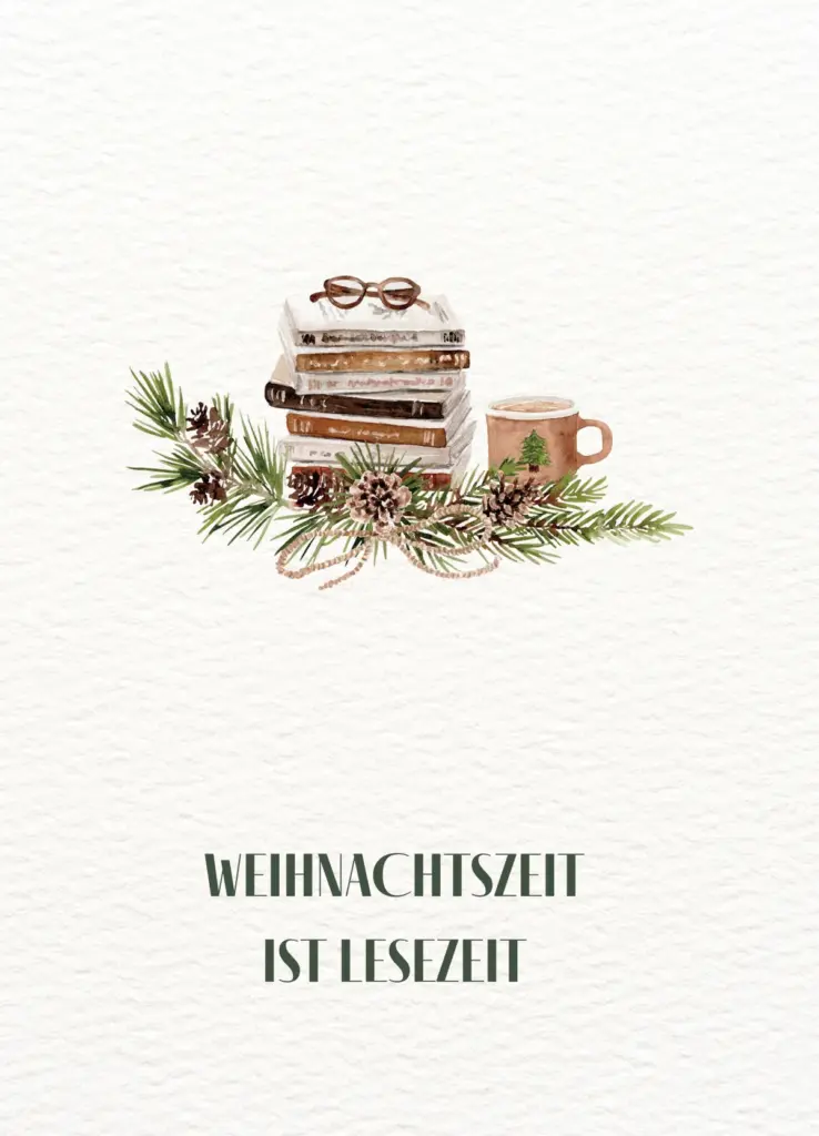 Postkarte „Weihnachtszeit ist Lesezeit“ mit Bücherstapel, Brille, Tasse und Tannengrün im Aquarellstil